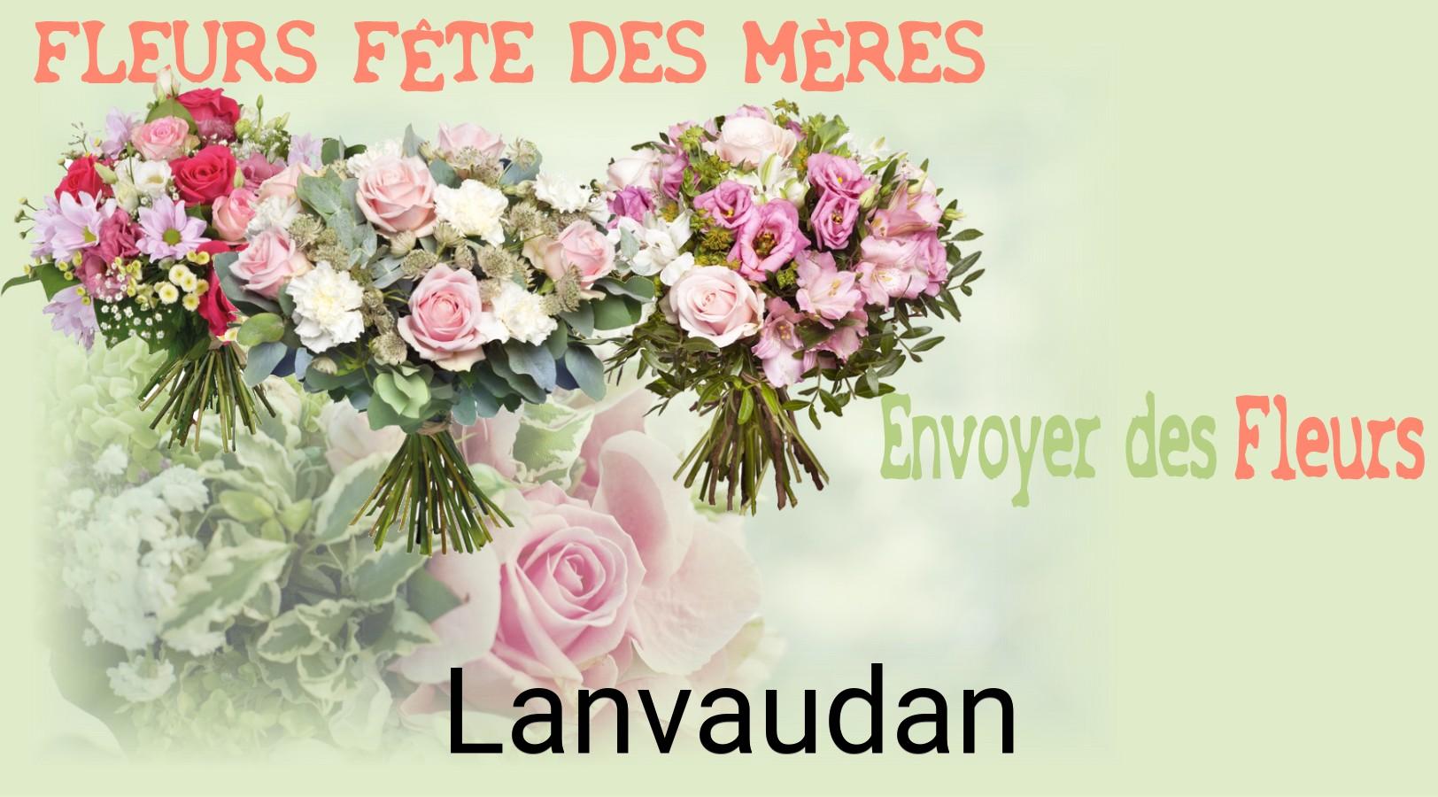 Bouquet de Fête des Mères livré à Lanvaudan